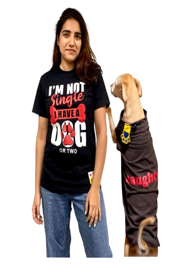 A+a Pets' Graphic Printed Premium T-Shirt for Human(Unisex) 'NSD' & Pets(Dog & Cat) 'Naughty' | Half Sleeve Round Neck | Light Weight Costumes | Cotton (Human - M, Pet - 4XL, BlackH & BrownP) - Image 1